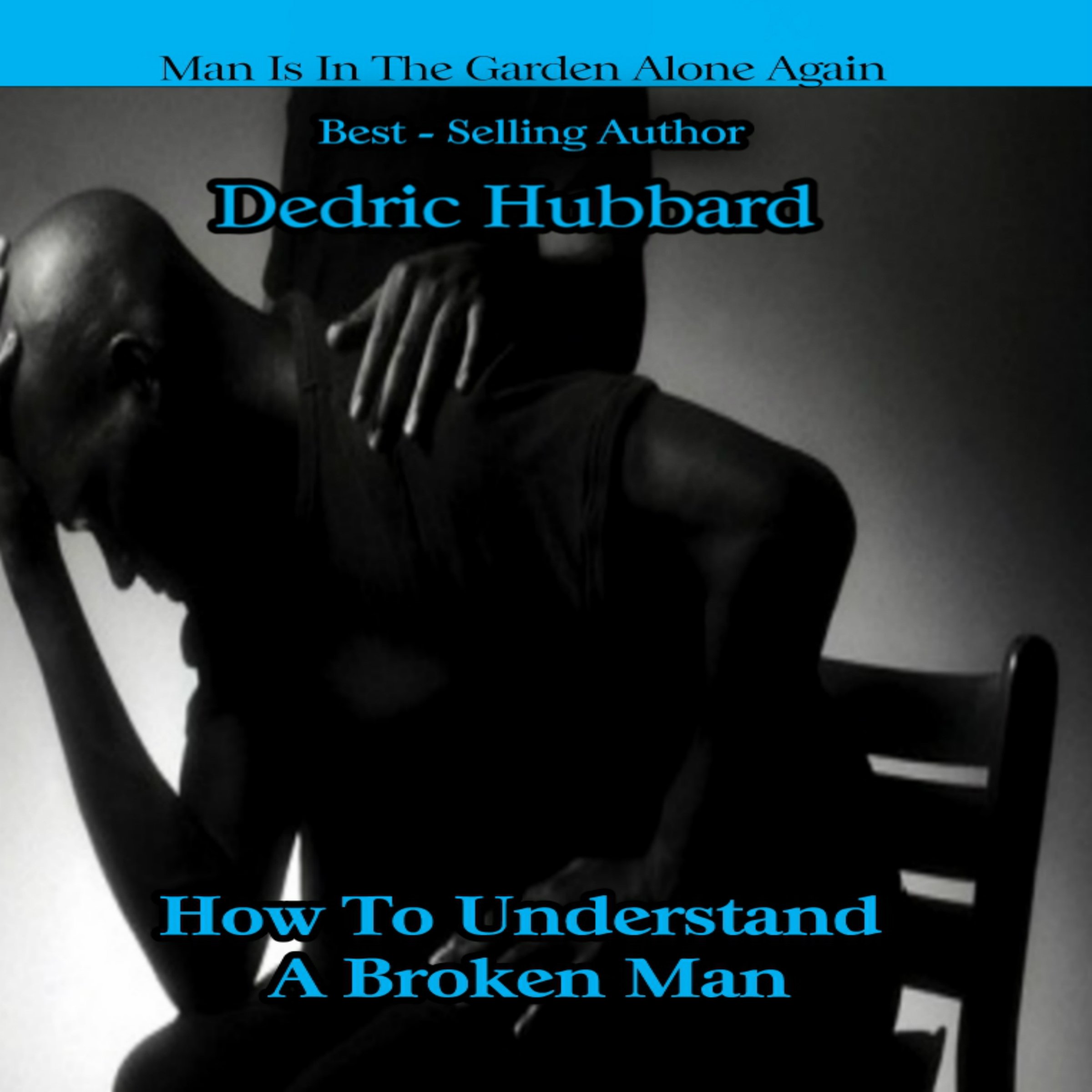 How to Understand a Broken Man
