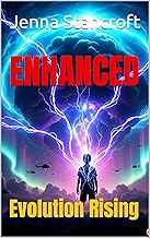 ENHANCED: Evolution Rising (ENHANCED Evolution Rising Book 1)