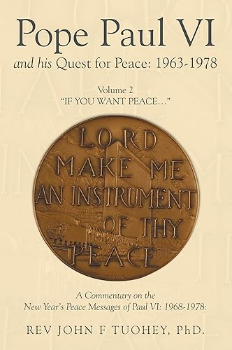 Pope Paul VI and his Quest for Peace: 1963-1978: Volume