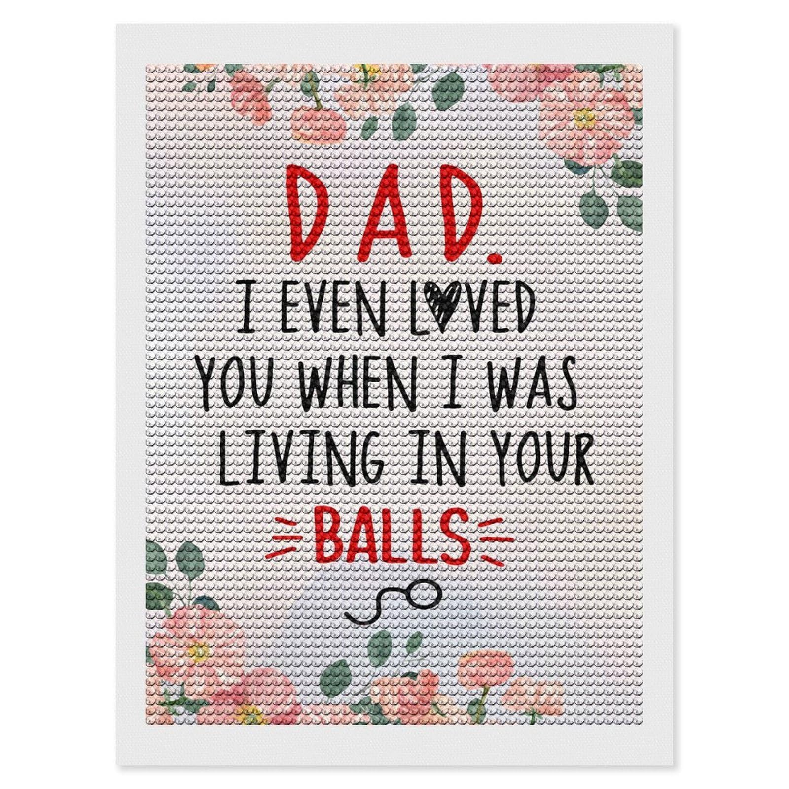 Junmoney Dad I Even Loved You Diamond Painting Kit 12"x16", Easy Handmade Project, Cosy Home Accent, for Craft Lovers, Holiday Gift Idea