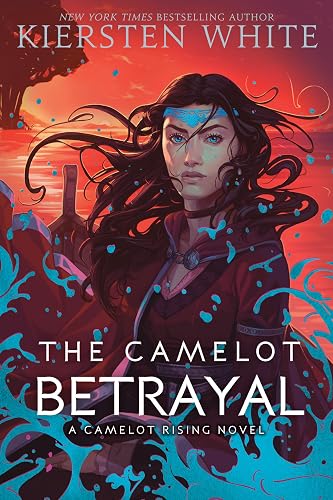The Camelot Betrayal: 2 (Camelot Rising Trilogy)