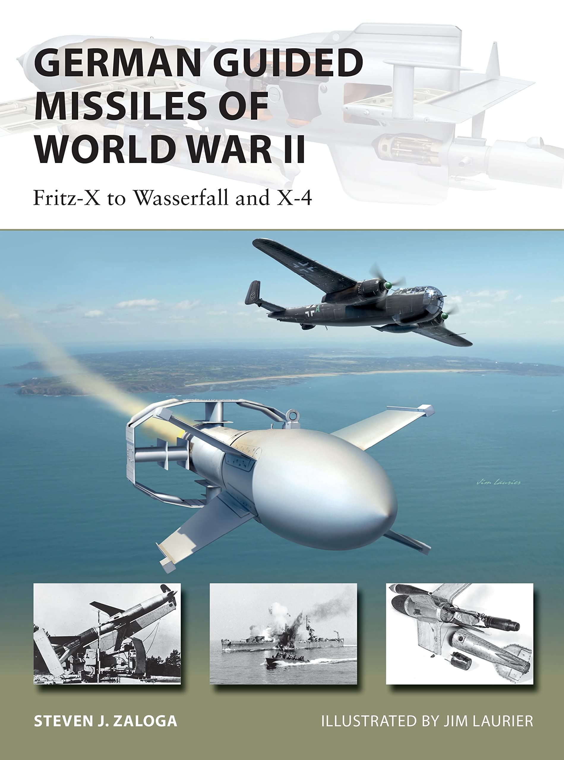 German Guided Missiles of World War II: Fritz-X to Wasserfall and X4: 276 (New Vanguard)