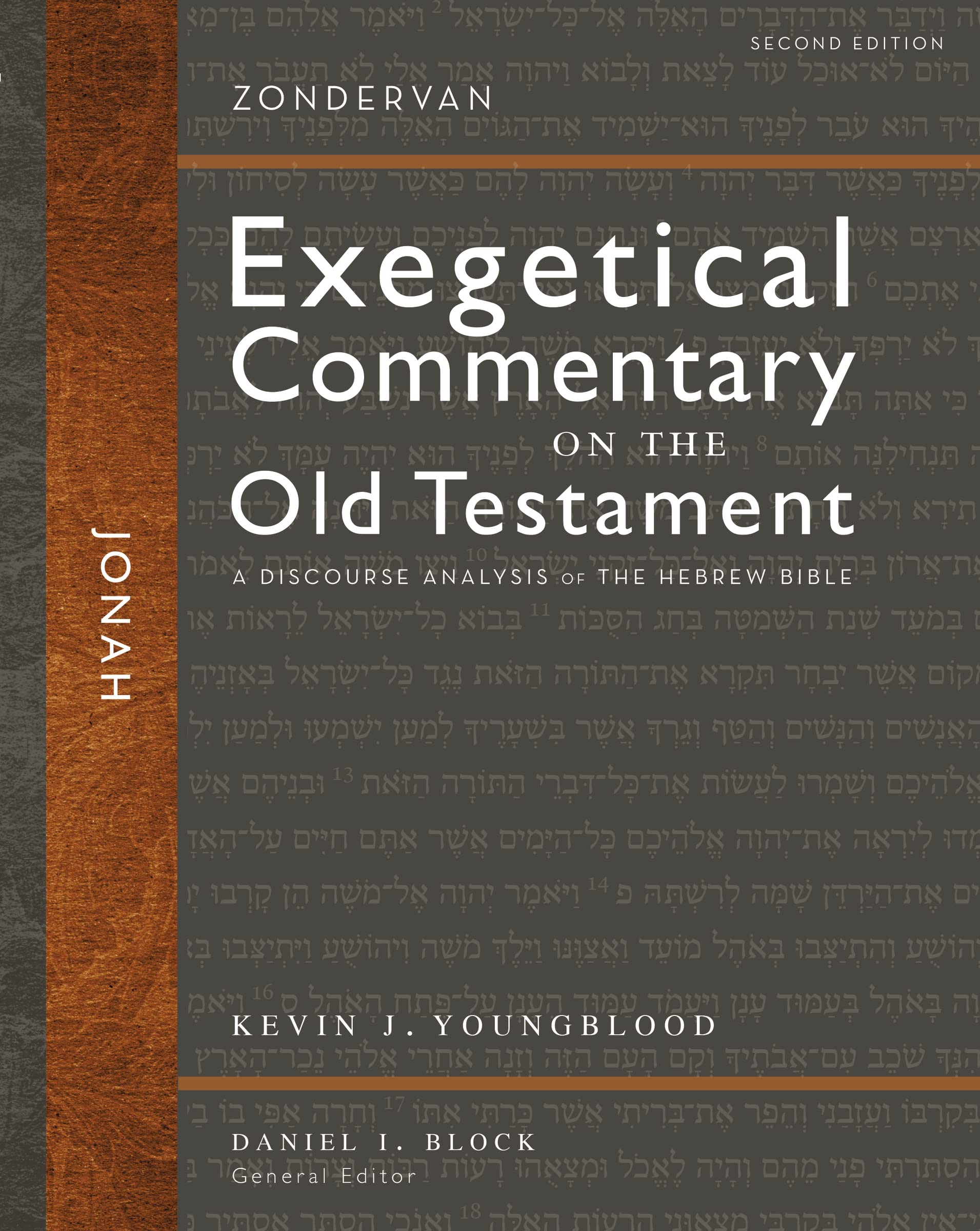 Jonah, Second Edition: A Discourse Analysis of the Hebrew Bible (28) (Zondervan Exegetical Commentary on the Old Testament)