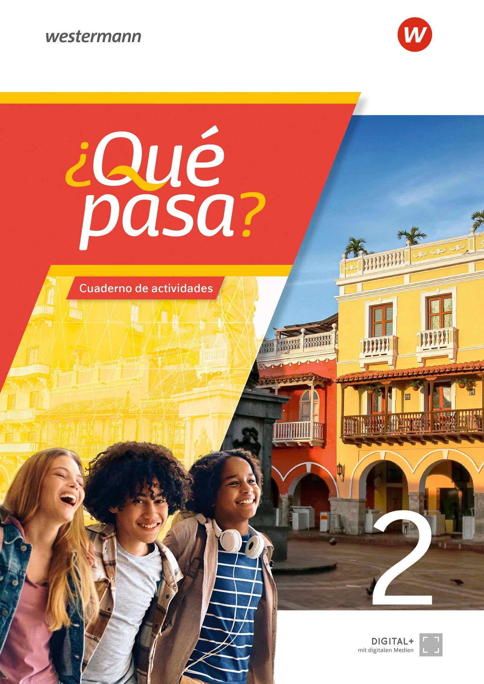 ¿Qué pasa? Cuaderno de actividades 2: Spanisch als 2. Fremdsprache ab Klasse 6 oder 7 - Ausgabe 2025