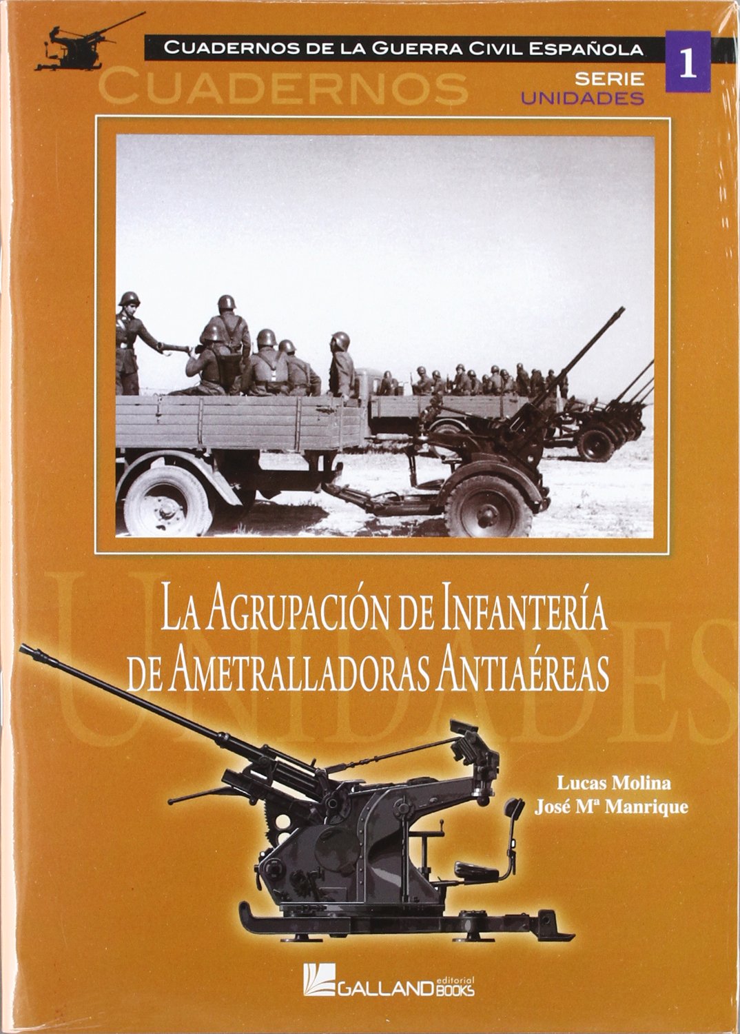 Livre d'histoire militaire la agrupaciaon de infanteraia de ametralladoras