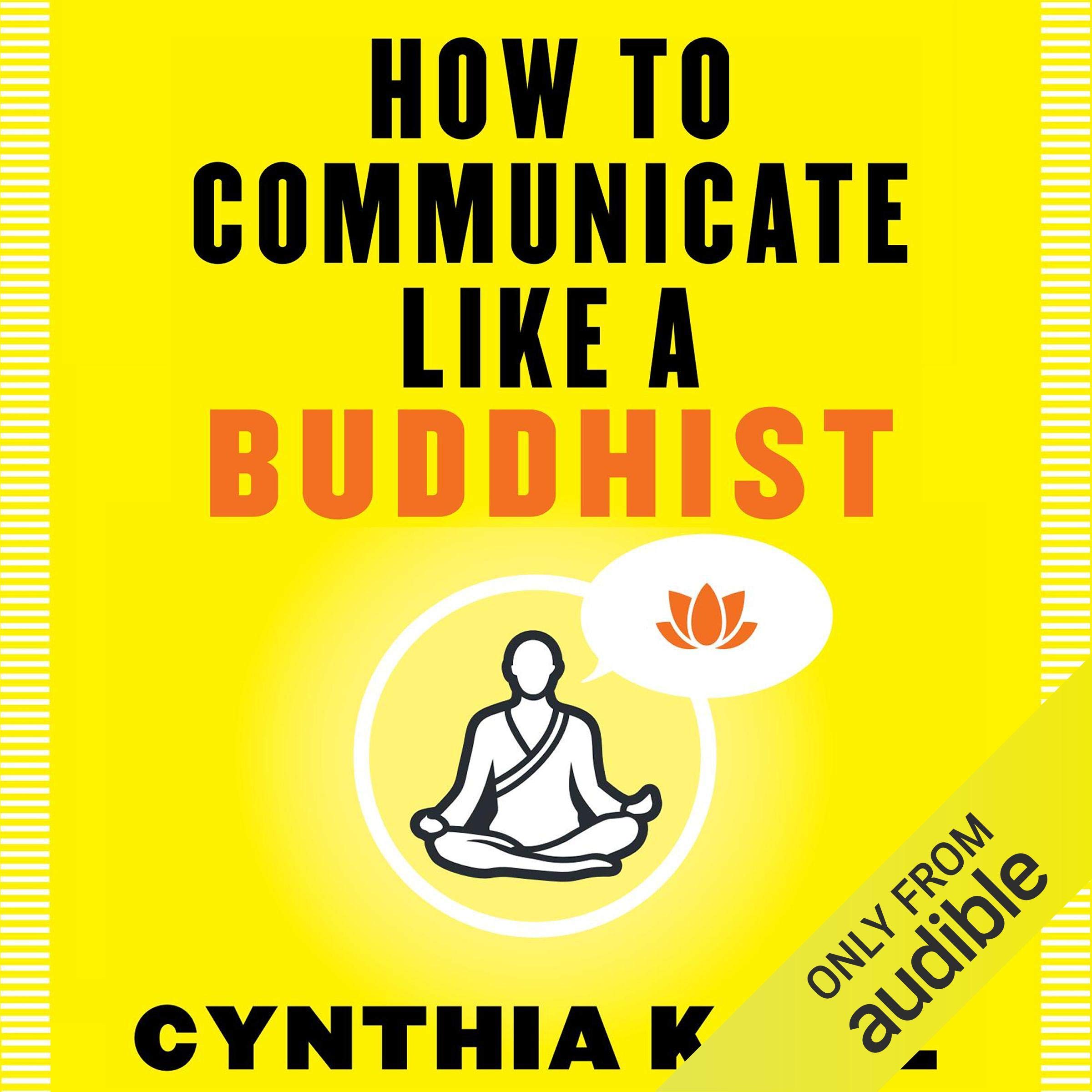 Cover art for How to Communicate Like a Buddhist