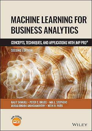 Machine Learning for Business Analytics: Concepts, Techniques and Applications with JMP Pro, 2nd Edition-finelybook