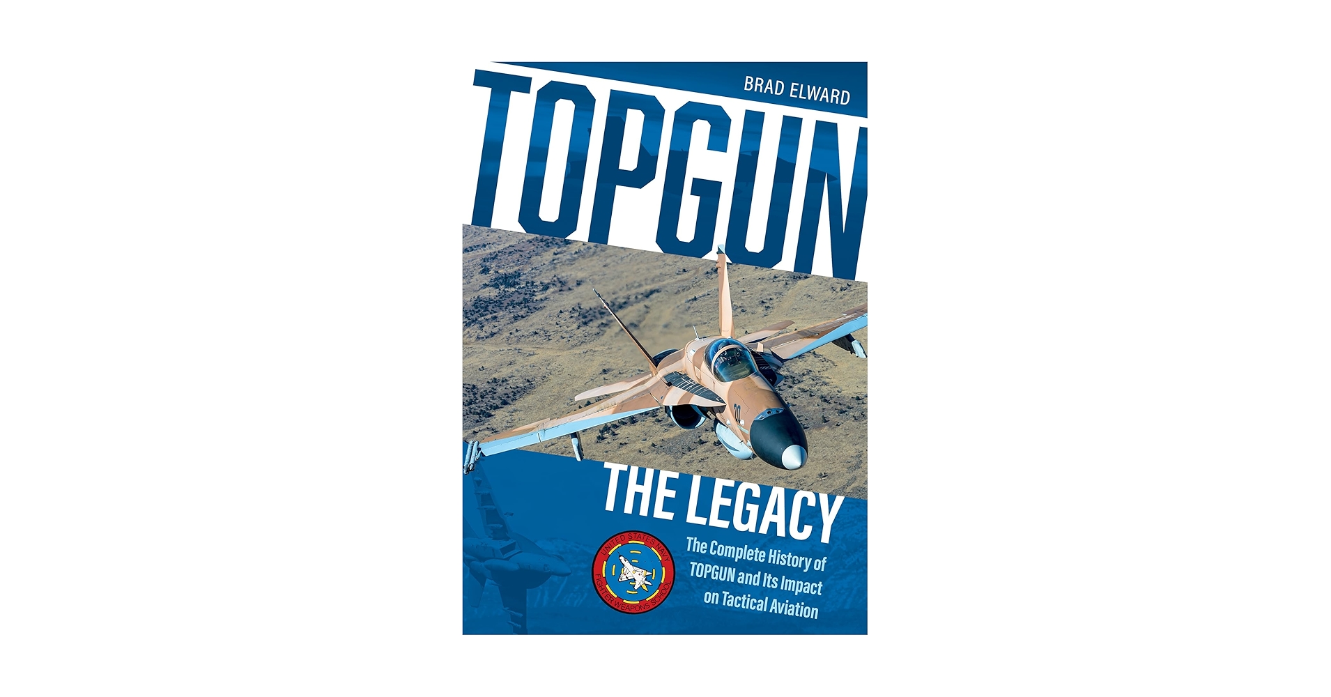 【古本、洋書】トップガンレガシー　Topgun The Legacy TOPGUN: The Legacy: The Complete History of TOPGUN and Its