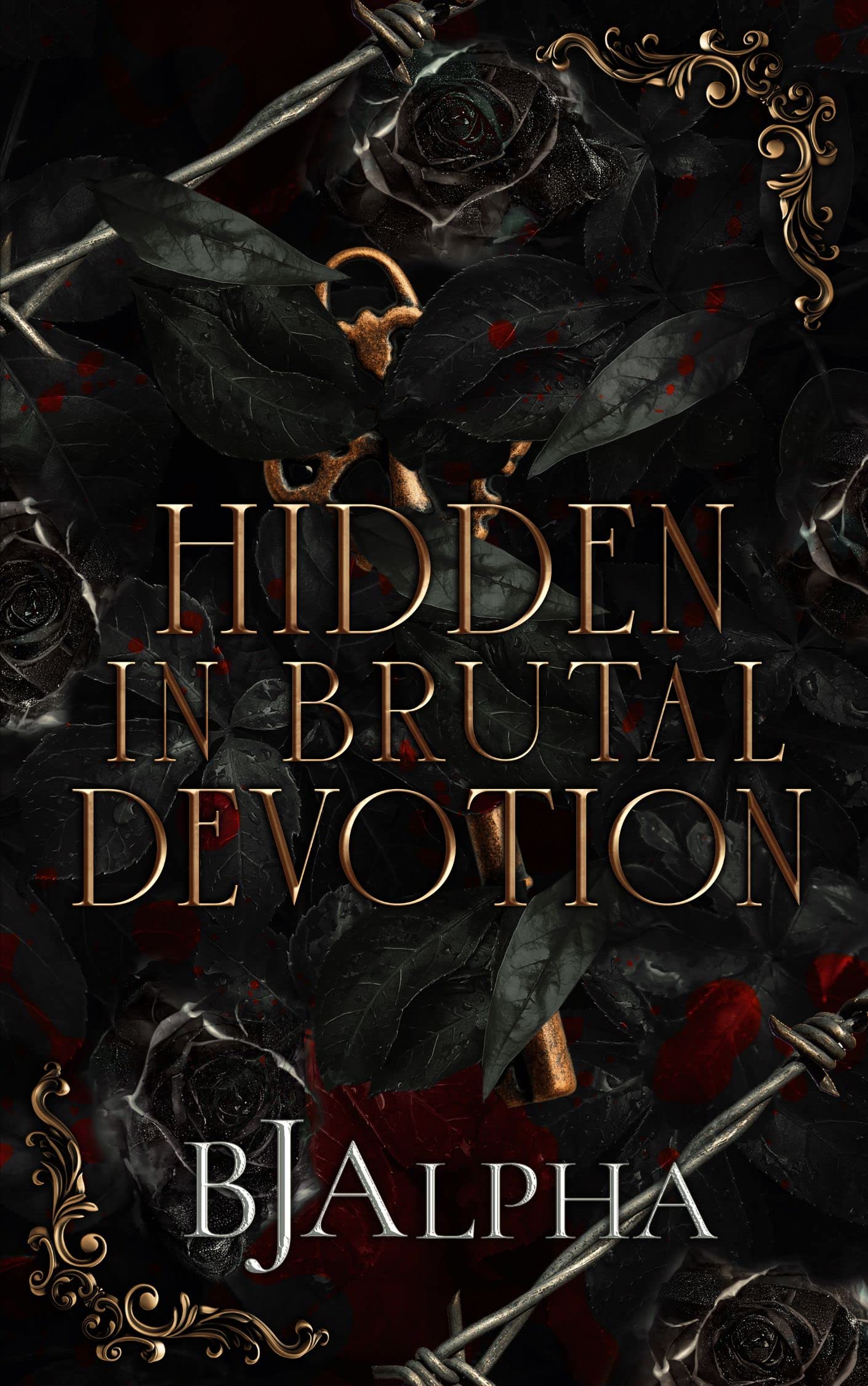Hidden In Brutal Devotion : (The Brutal Duet Book 1)