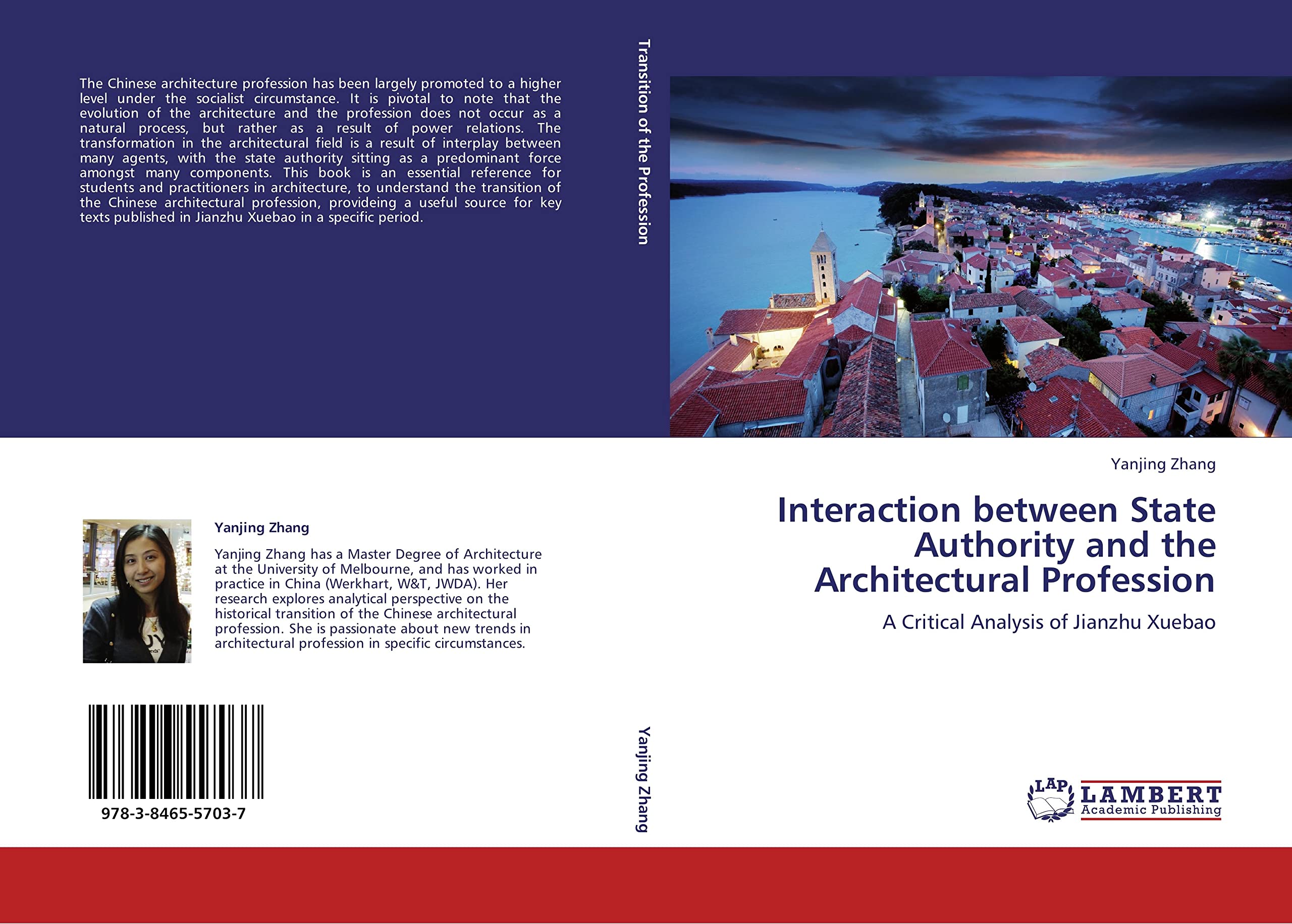 Interaction between State Authority and the Architectural Profession: A Critical Analysis of Jianzhu Xuebao