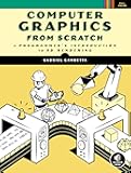 Computer Graphics from Scratch: A Programmer's Introduction to 3D Rendering