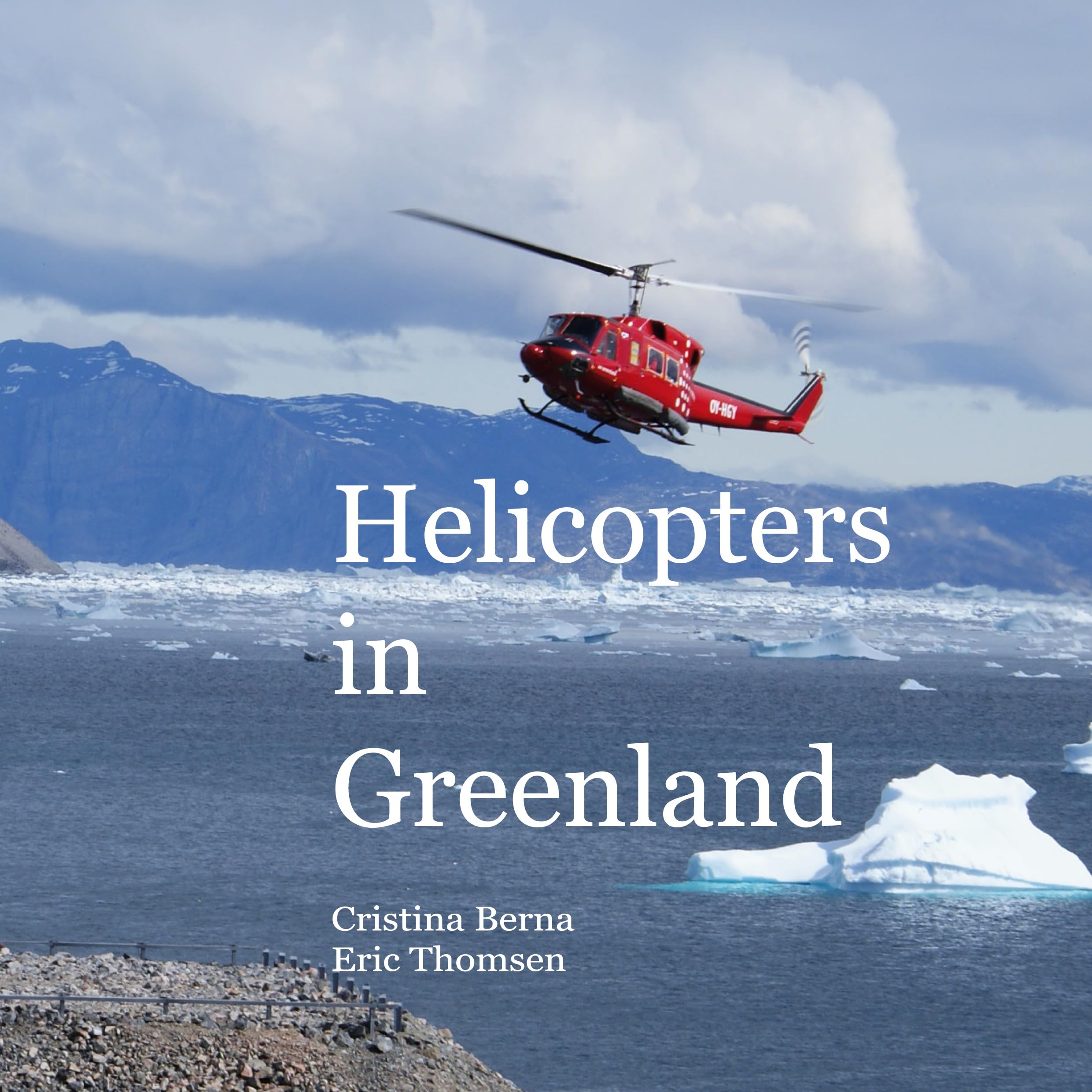 Helicopters in Greenland English Edition livre aviation arctique helico