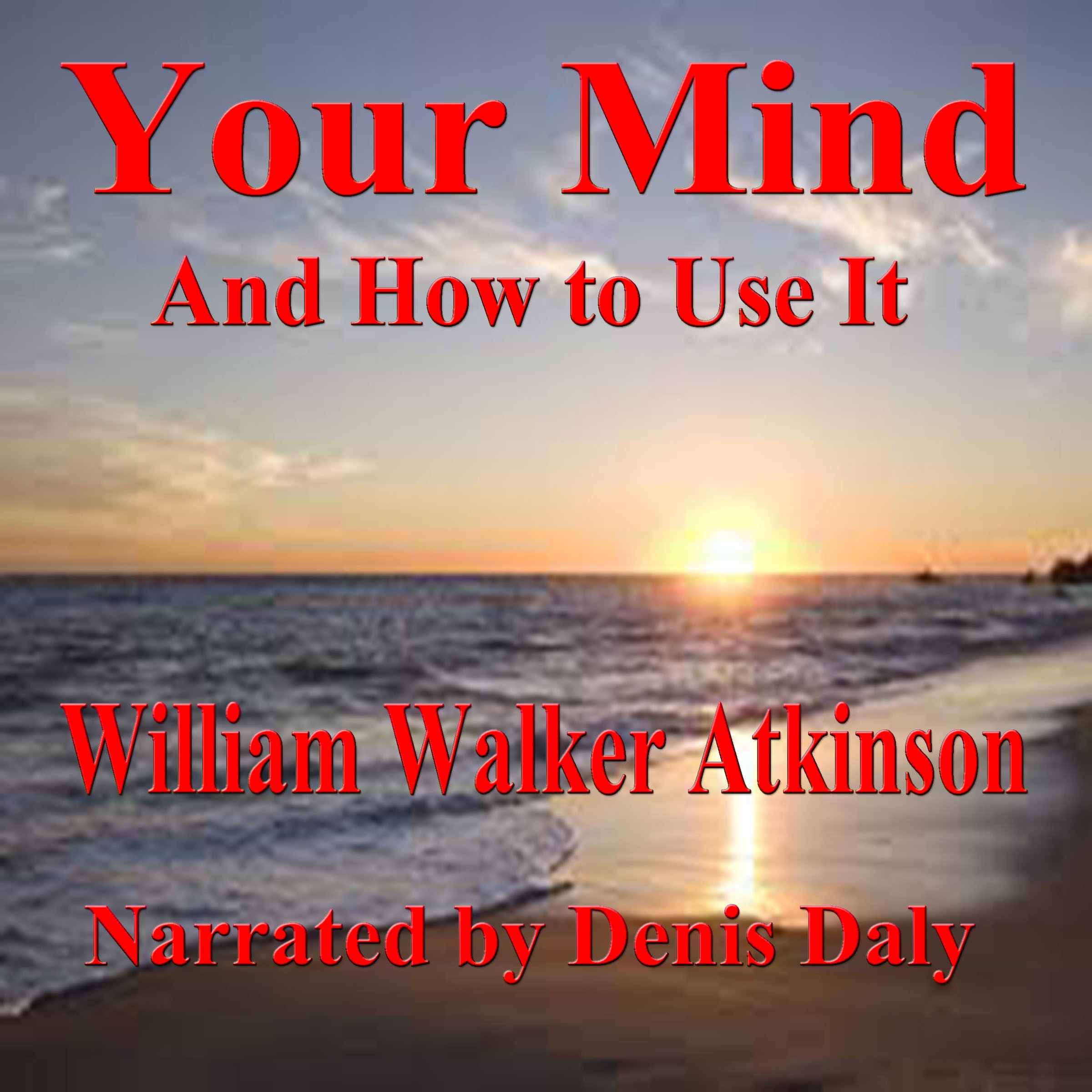 Cover art for Your Mind and How to Use It