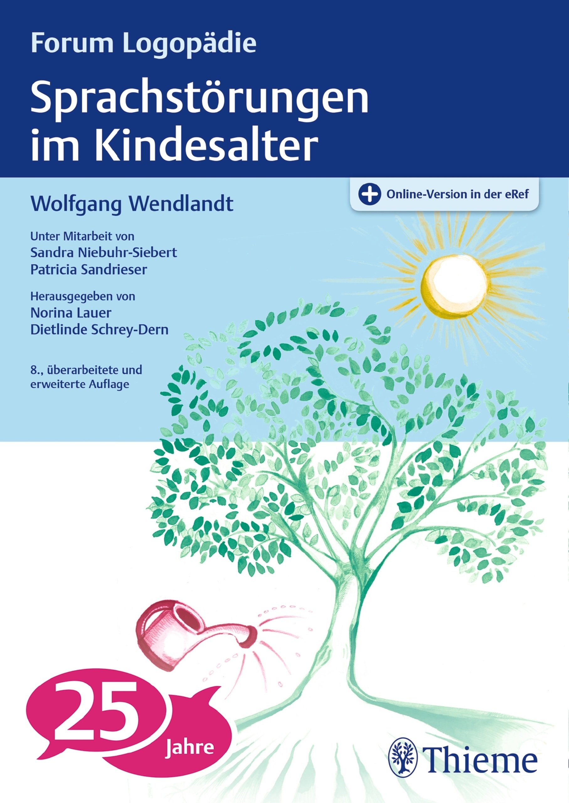 Sprachstörungen im Kindesalter: Materialien zur Früherkennung und Beratung (Forum Logopädie)