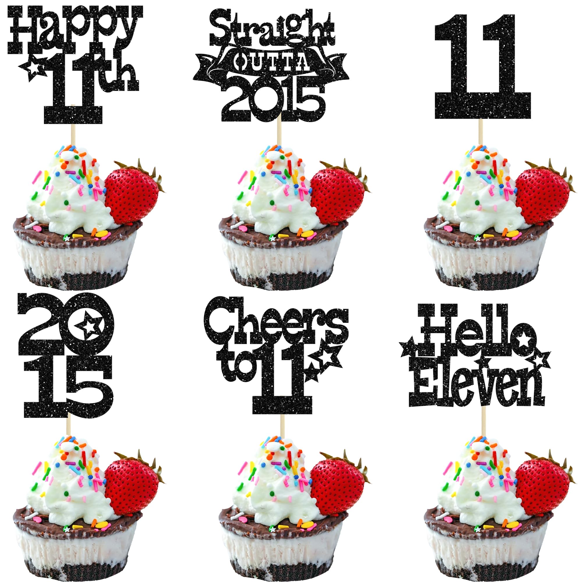 Ephlyn 30Pcs Straight Outta 2015 Cupcake Toppers Glitter Eleven Happy 11th Birthday Cupcake Picks Cheers to 11 Years Cake Decorations for 11th Birthday Party Supplies Black