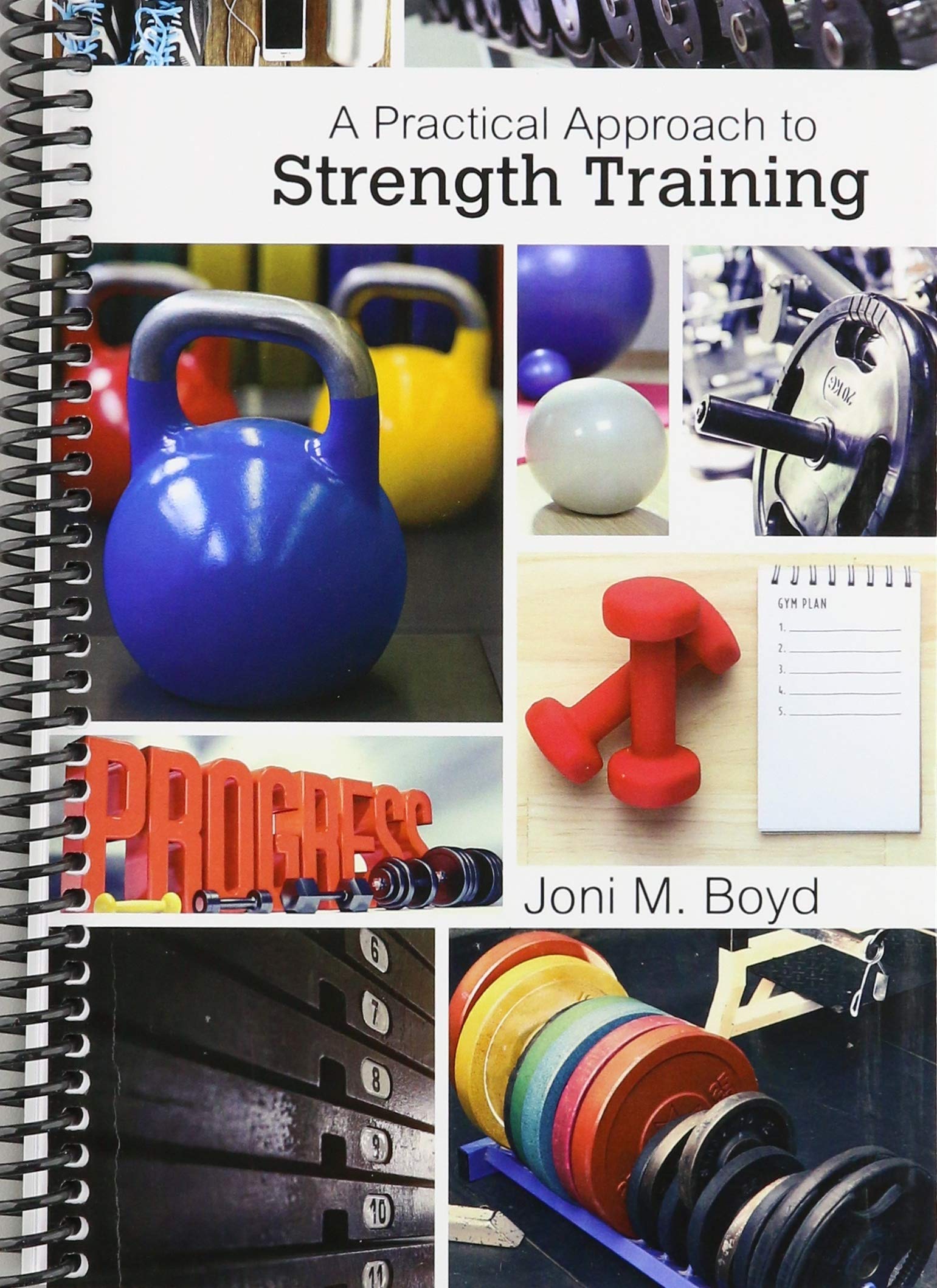 A Practical Approach to Strength Training