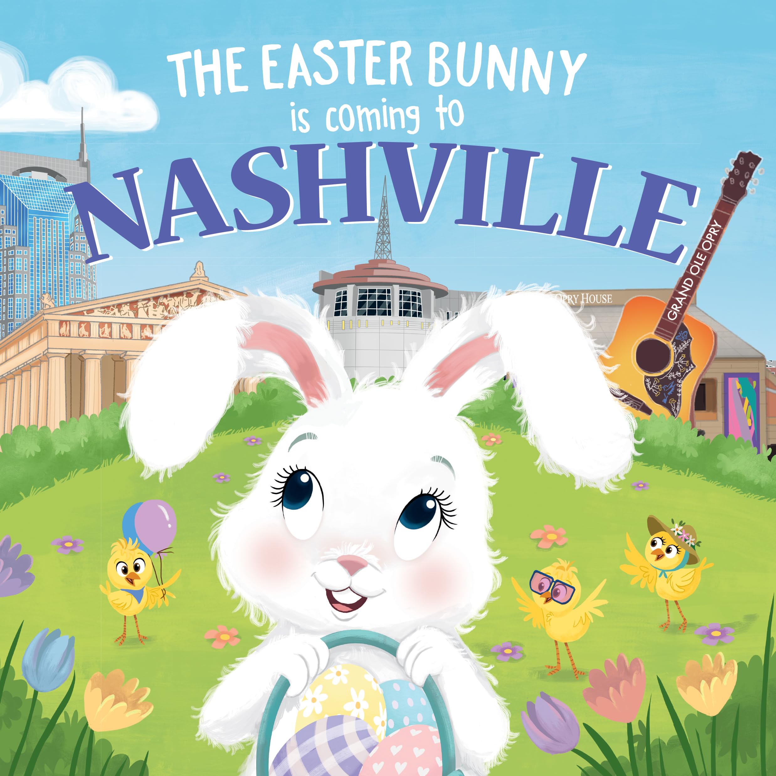 The Easter Bunny Is Coming to Nashville: A Sweet Springtime Adventure for Toddlers and Kids (Easter Basket Stuffers and Gifts)
