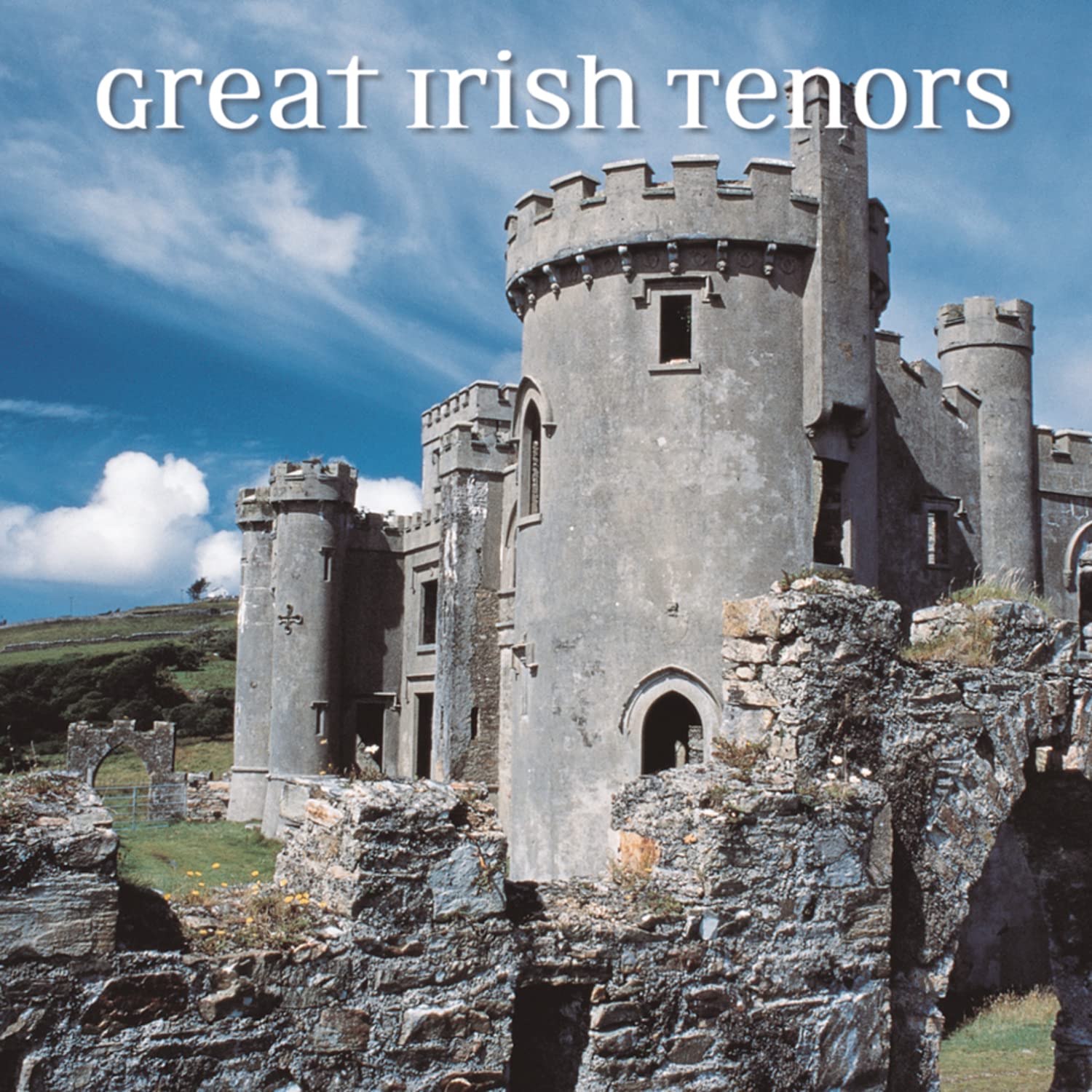 Great Irish Tenors - All the Great Irish Ballads [Audio CD]