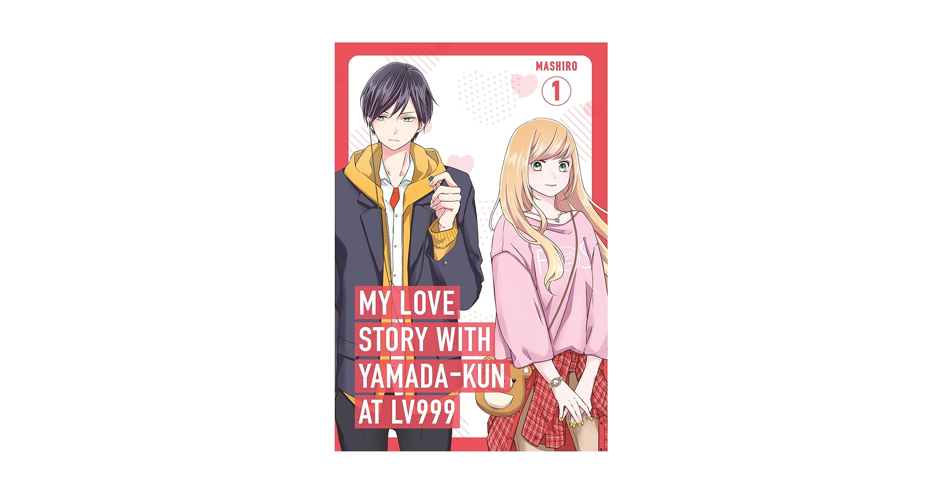 My Love Story with Yamada-kun at Lv999, Vol. 1: Mashiro My Love Story with Yamada-kun at Lv999, Vol. 1: Mashiro