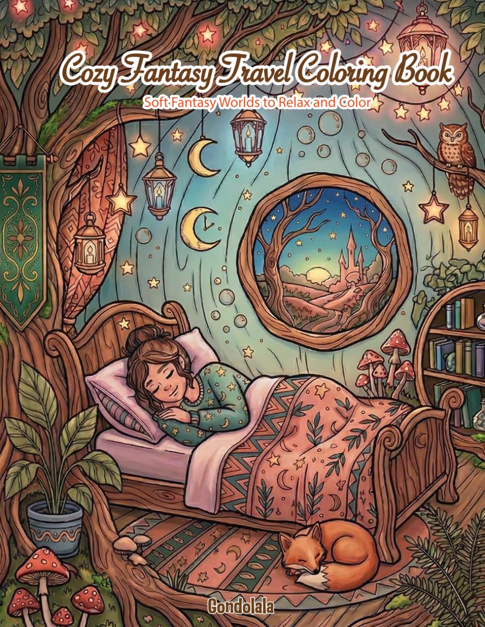 COZY FANTASY TRAVEL: Magical Forests, Fairy Villages & Dreamy Cozy Adventures (The Cozy Coloring Book Series)