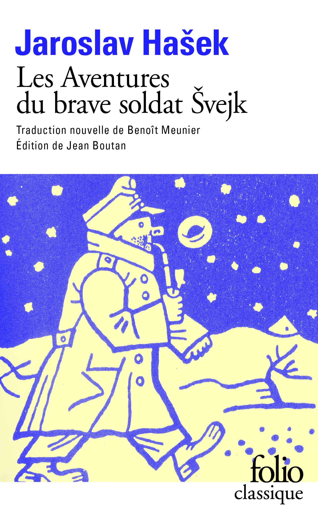Les aventures du brave soldat Svejk: Livre I : À l'arrière (Folio classique)