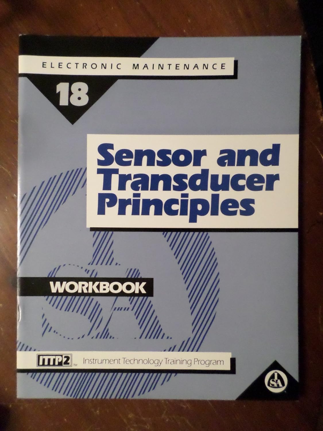 Sensor and Transducer Principles (Student Workbook) (Instrument