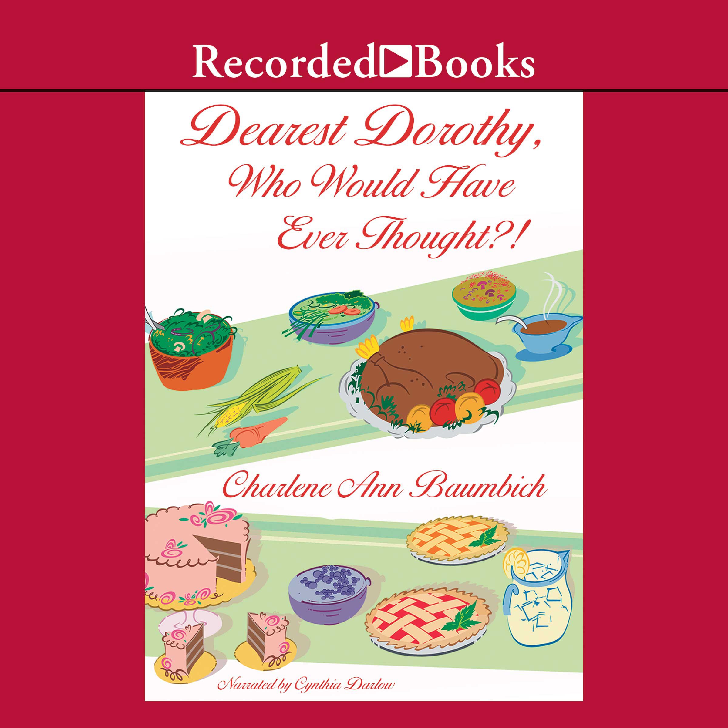 Cover art for Dearest Dorothy, Who Would Have Thought?