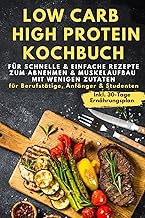 Low Carb & High Protein Kochbuch