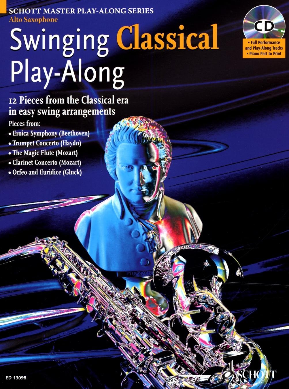 Swinging Classical Play-Along for Alto Saxophone: 12 Pieces from the Classical Era in Easy Swing Arrangements: Piano Part to Print