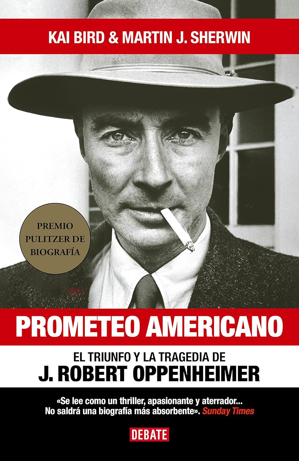Prometeo Americano. El Libro Que Inspiró La Película Oppenheimer / American Prom Etheus El Prometeo Americano. El Libro Que Inspiró La Película Oppenheimer / American Prom Etheus El