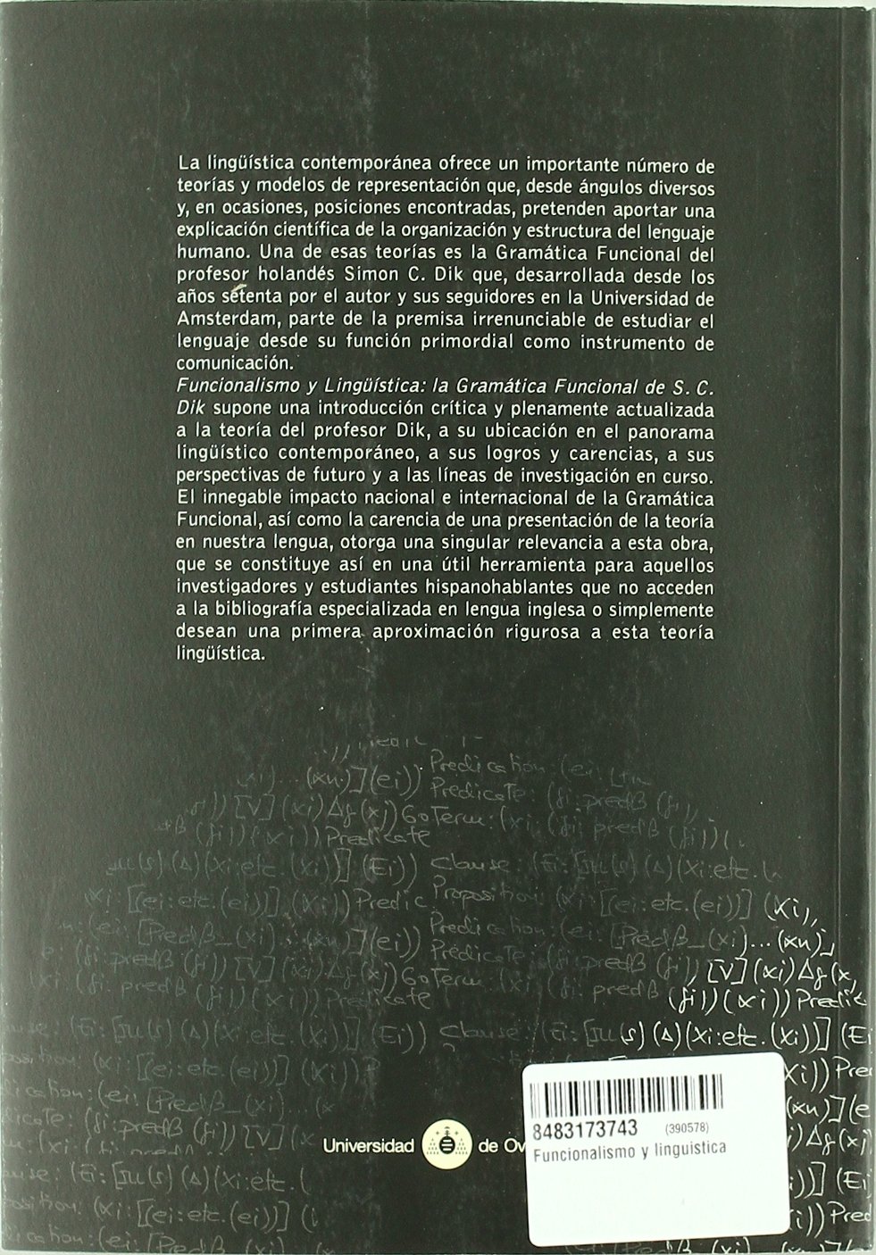 Funcionalismo y Lingüística: la Gramática Funcional de S.C. Dik (Investigaciones de Humanidades)