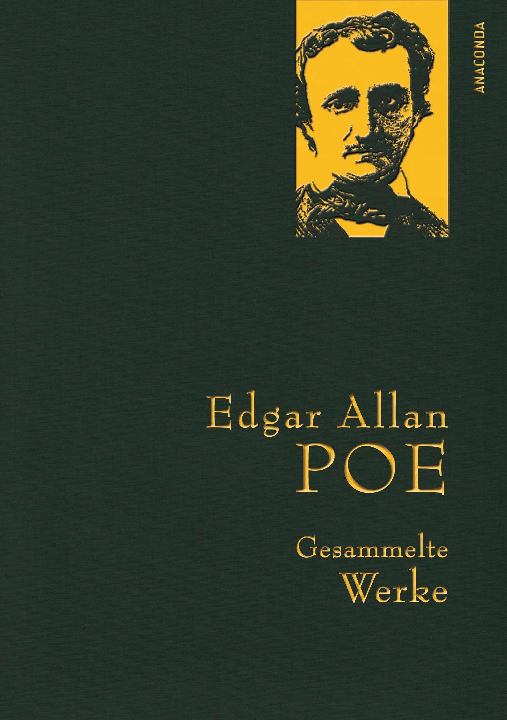 Edgar Allan Poe, Gesammelte Werke: Gebunden in feinem Leinen mit goldener Schmuckprägung