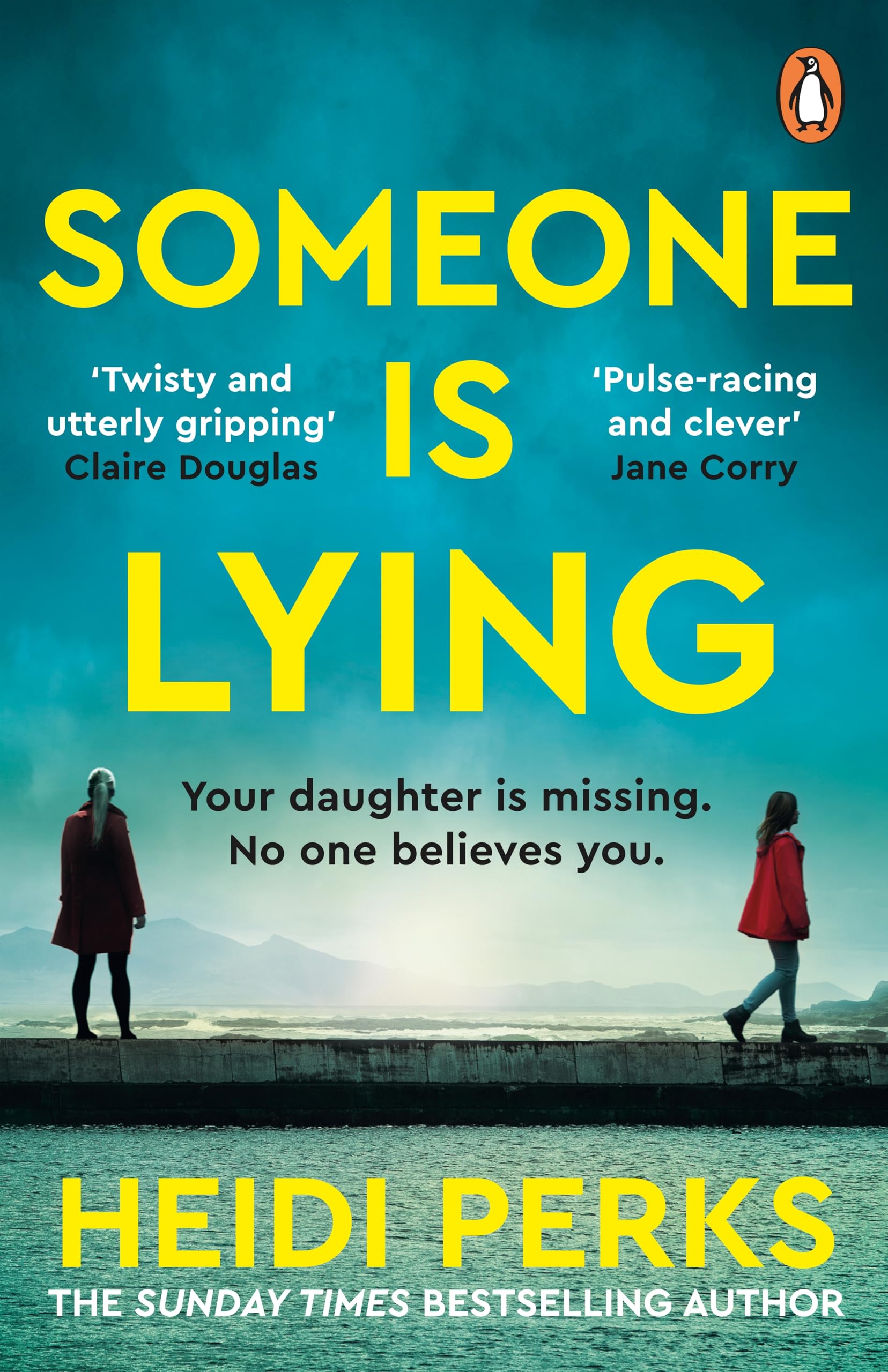 Someone is Lying: The bingeworthy new Sunday Times bestselling psychological thriller