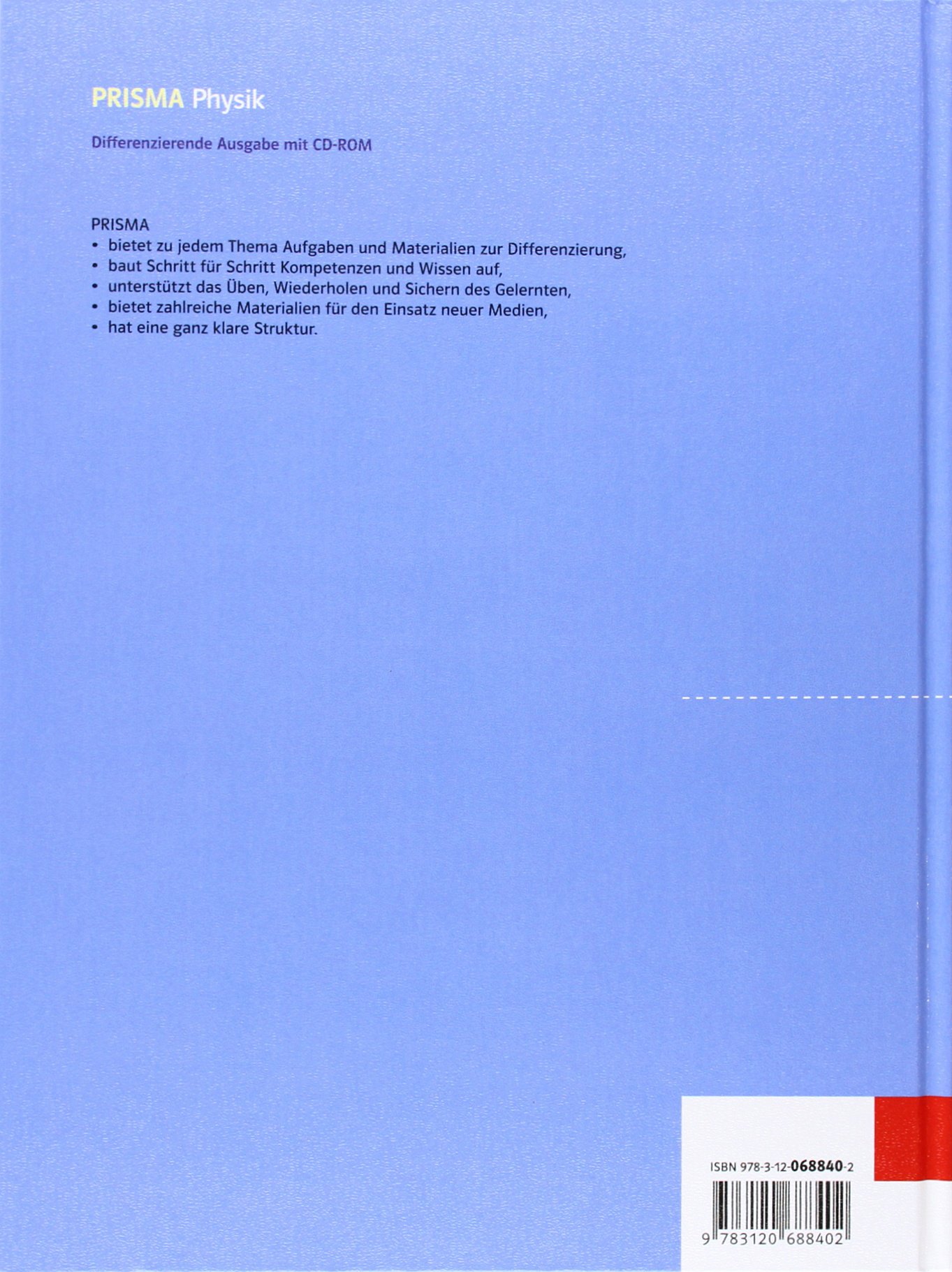 PRISMA Physik 7-10. Differenzierende Ausgabe A: Schulbuch mit CD-ROM Klasse 7-10 (PRISMA Physik. Differenzierende Ausgabe)
