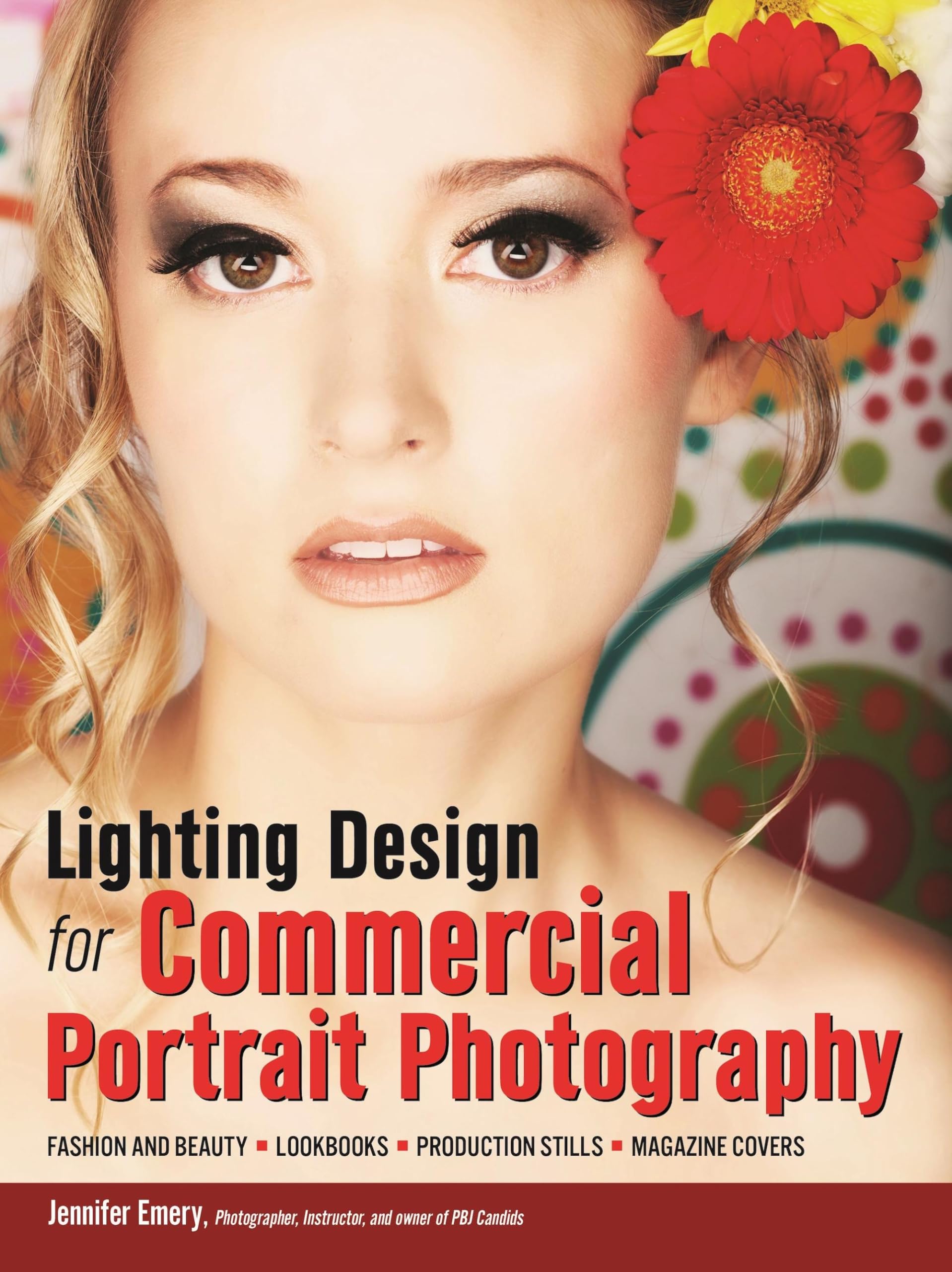 Buy Lighting Design for Commercial Portrait Photography: Fashion and Beauty, Lookbooks, Production Stills, Magazine Covers — BookShops.in