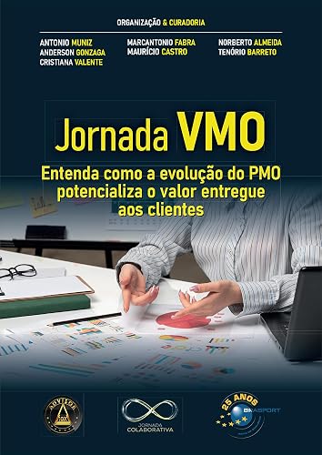 Jornada VMO: Entenda como a evolução do PMO potencializa o valor entregue aos clientes
