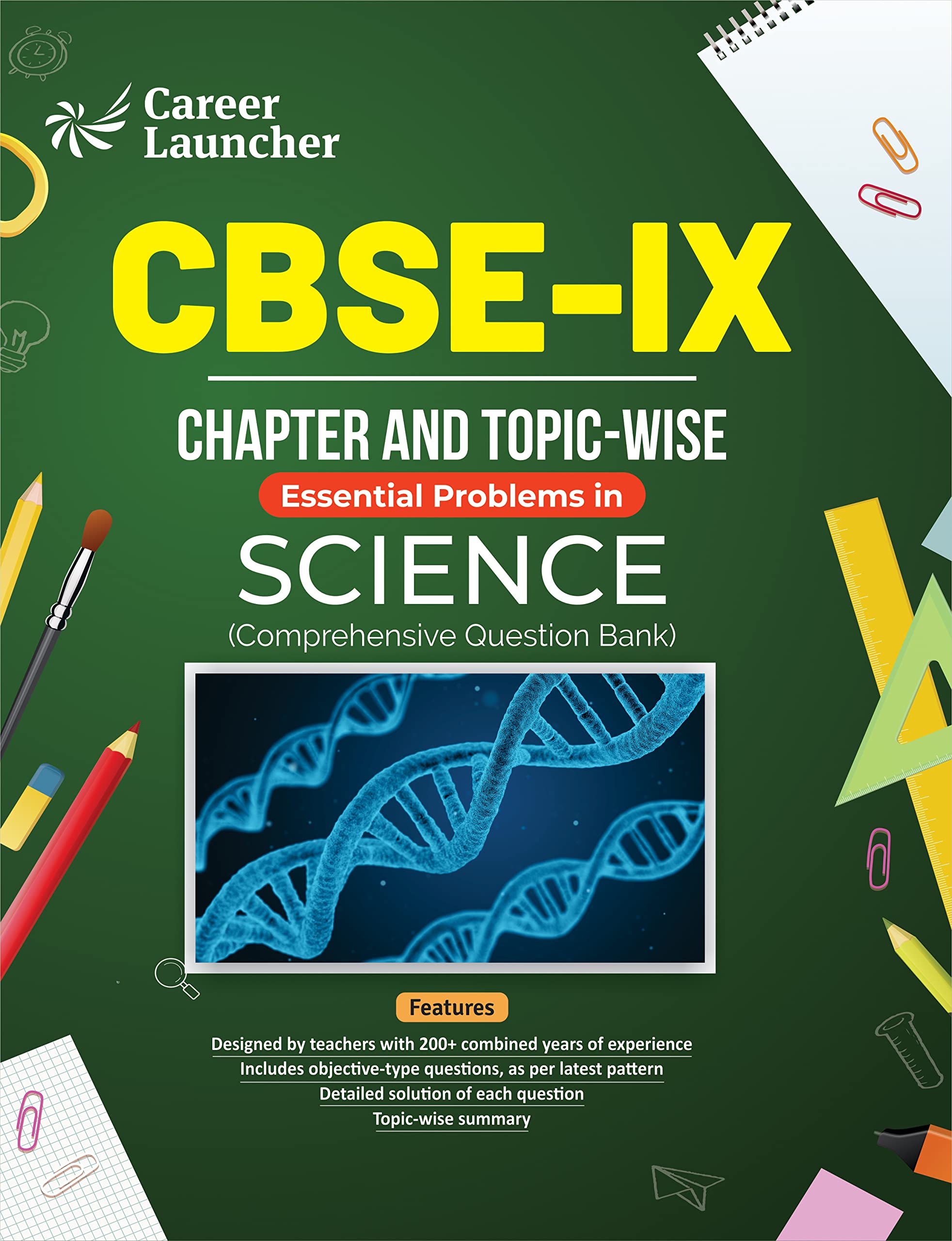 CBSE Class IX 2024 : Science - Chapter & Topic–wise Question Bank by Career Launcher