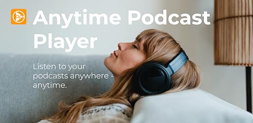 Anytime Podcast Player