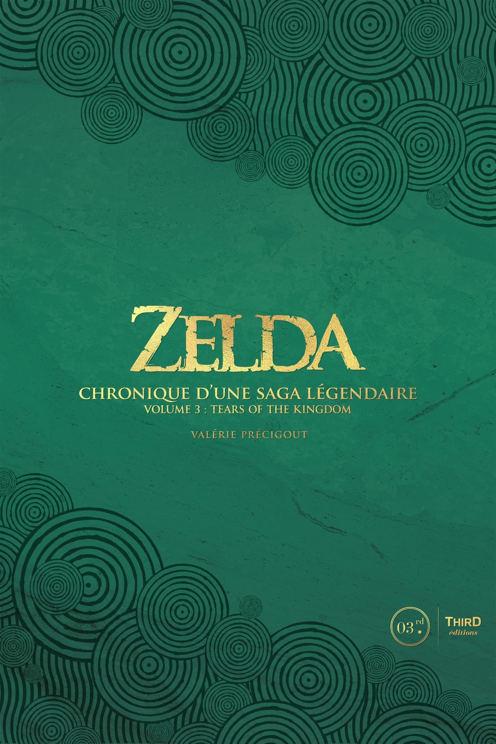 Zelda. Chronique d'une saga légendaire: Tears of the kingdom