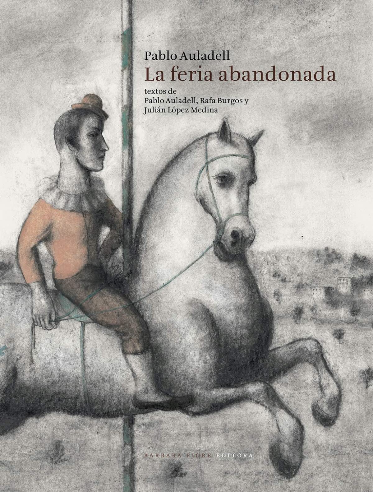 La feria abandonada