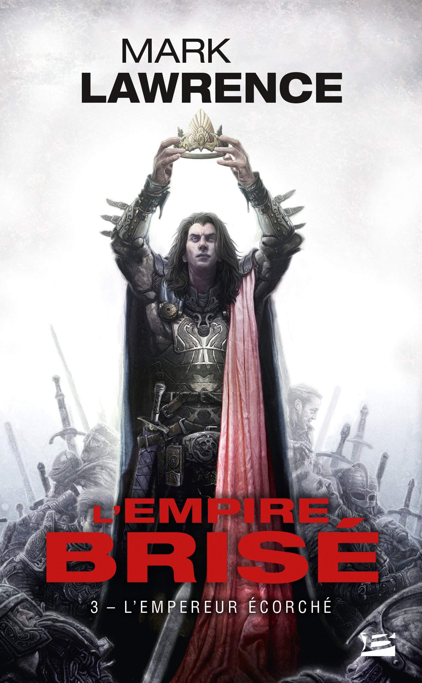 L'Empire brisé, T3 : L'Empereur Écorché (L'Empire brisé (3))