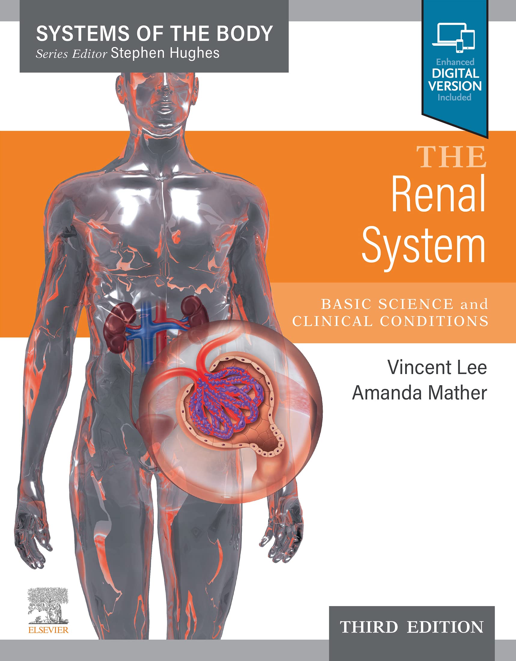 The Renal System,E-Book (Systems of the Body)