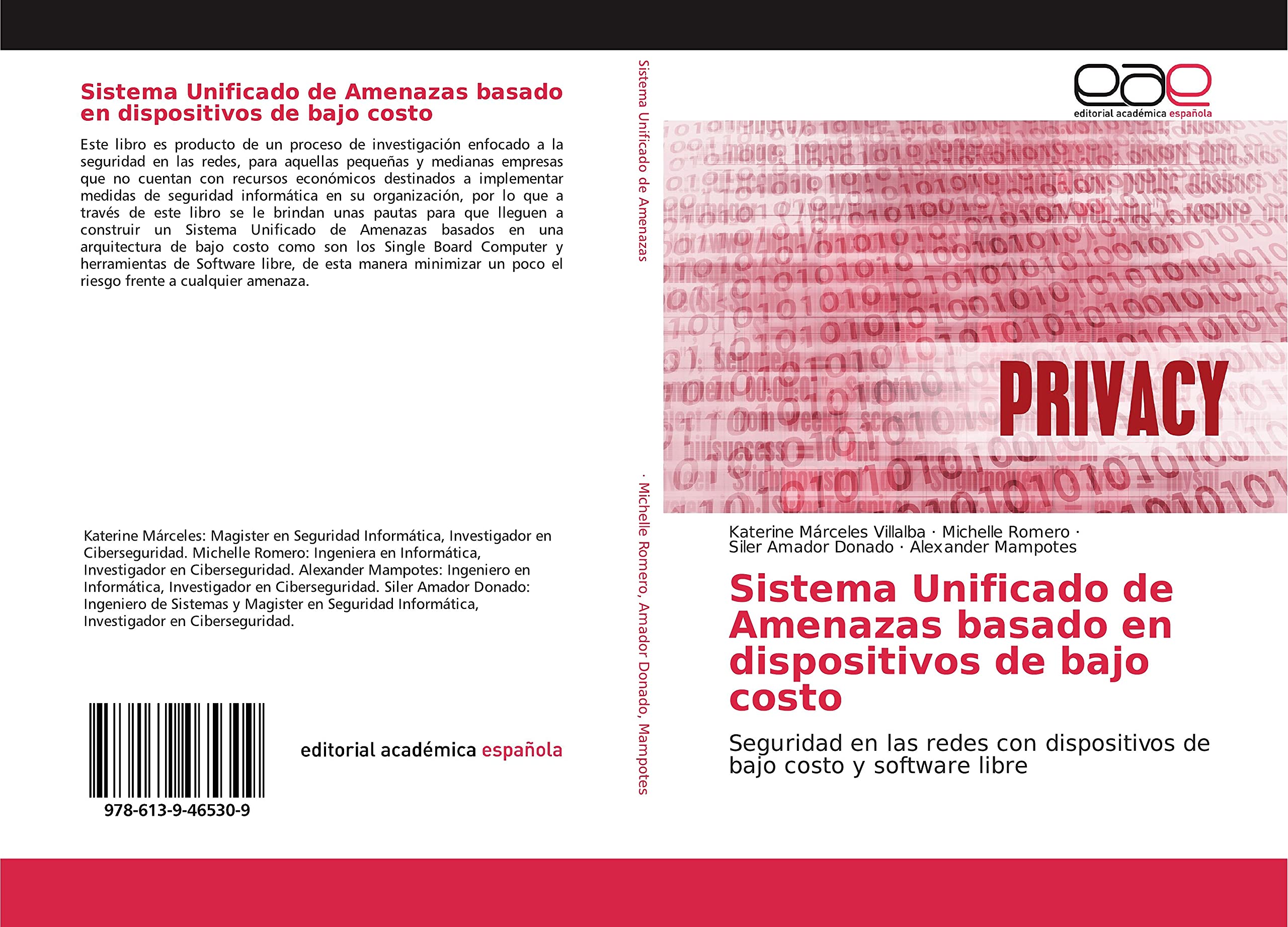 Sistema Unificado de Amenazas basado en dispositivos de bajo costo: Seguridad en las redes con dispositivos de bajo costo y software libre