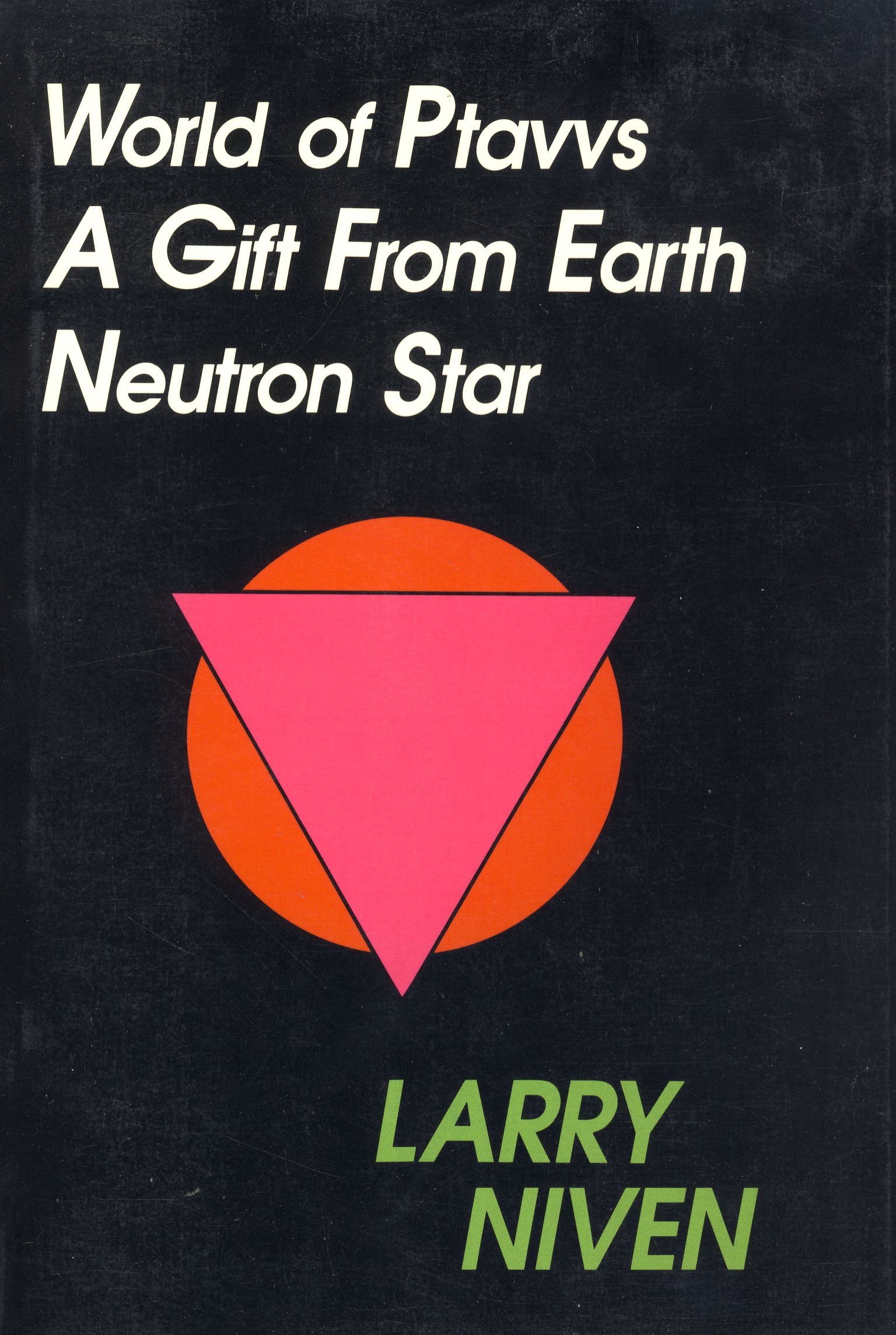 Cover of World of Ptavvs; A Gift from Earth; Neutron Star