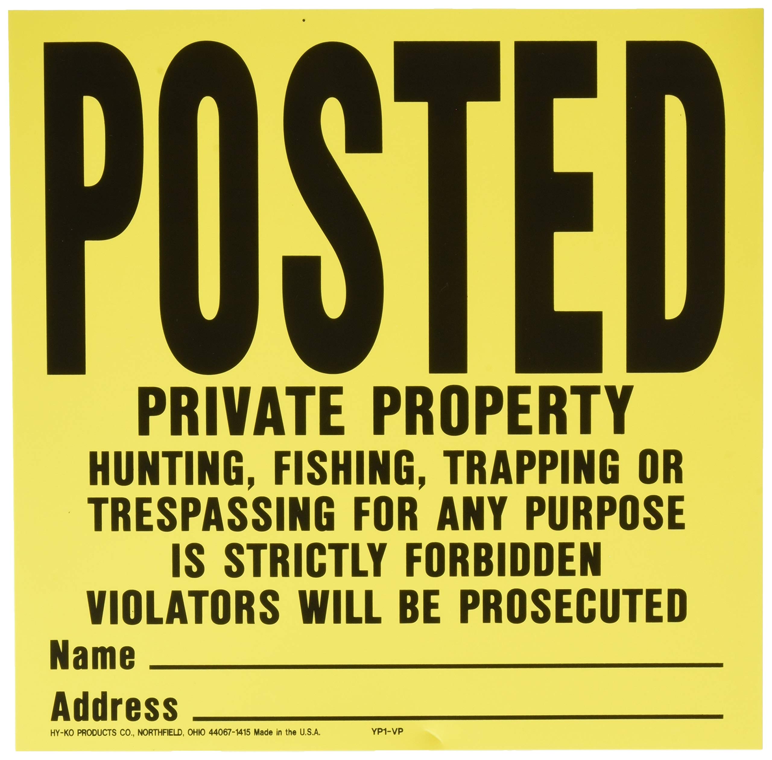 Hy-KoHy-Ko Products YP-1VP Posted Private Property Plastic Sign 10 PC Value Pack, 11" x 11", Yellow