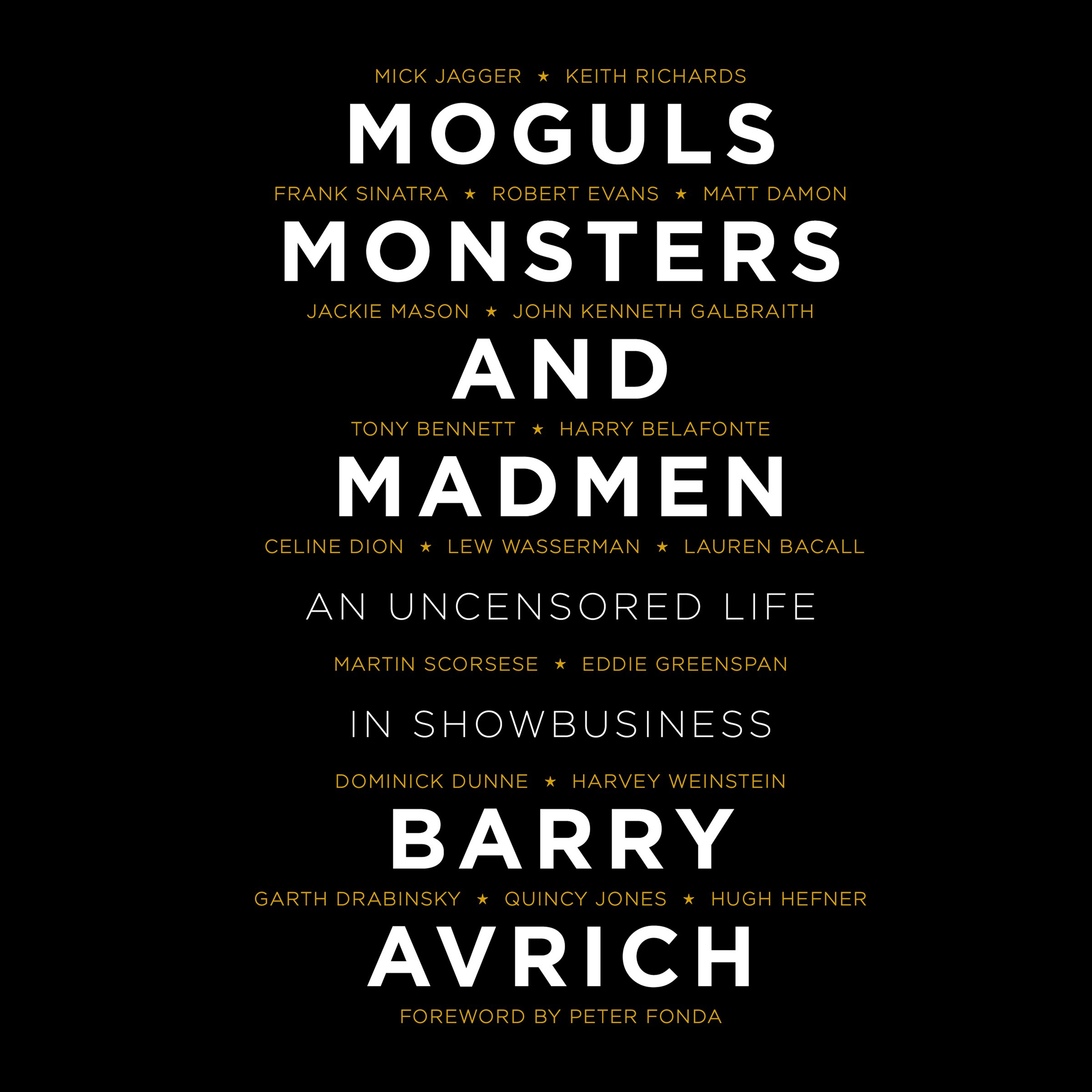 Moguls, Monsters and Madmen