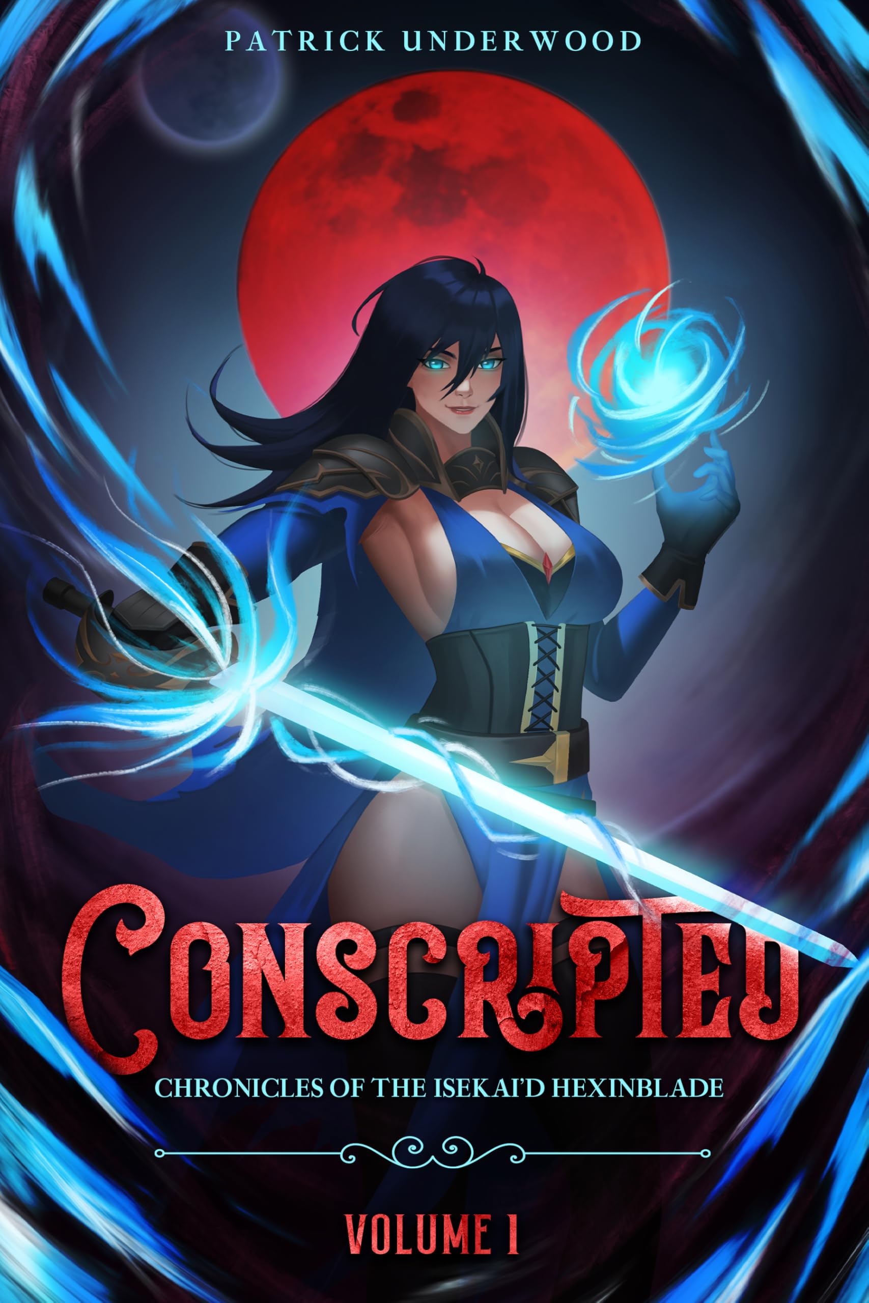 Conscripted (Chronicles of the Isekai’d Hexinblade Book 1)