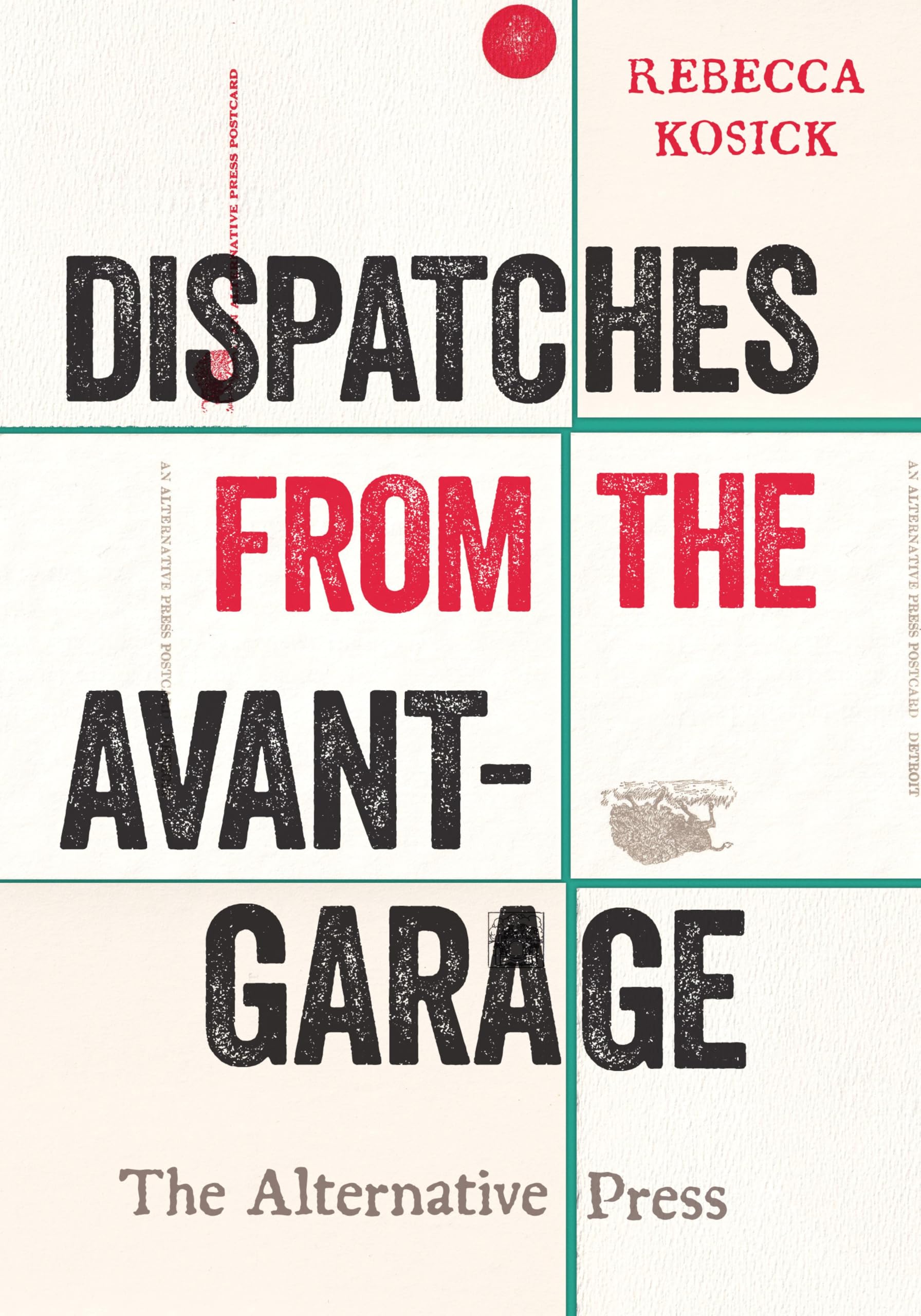 Avant-Garage: The Alternative Press Livre anglais sur les presses alternatives des Great Lakes