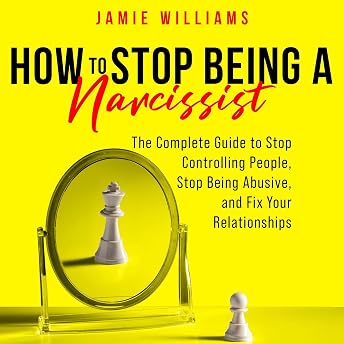 How to Stop Being a Narcissist Audiobook by Jamie Williams episode artwork