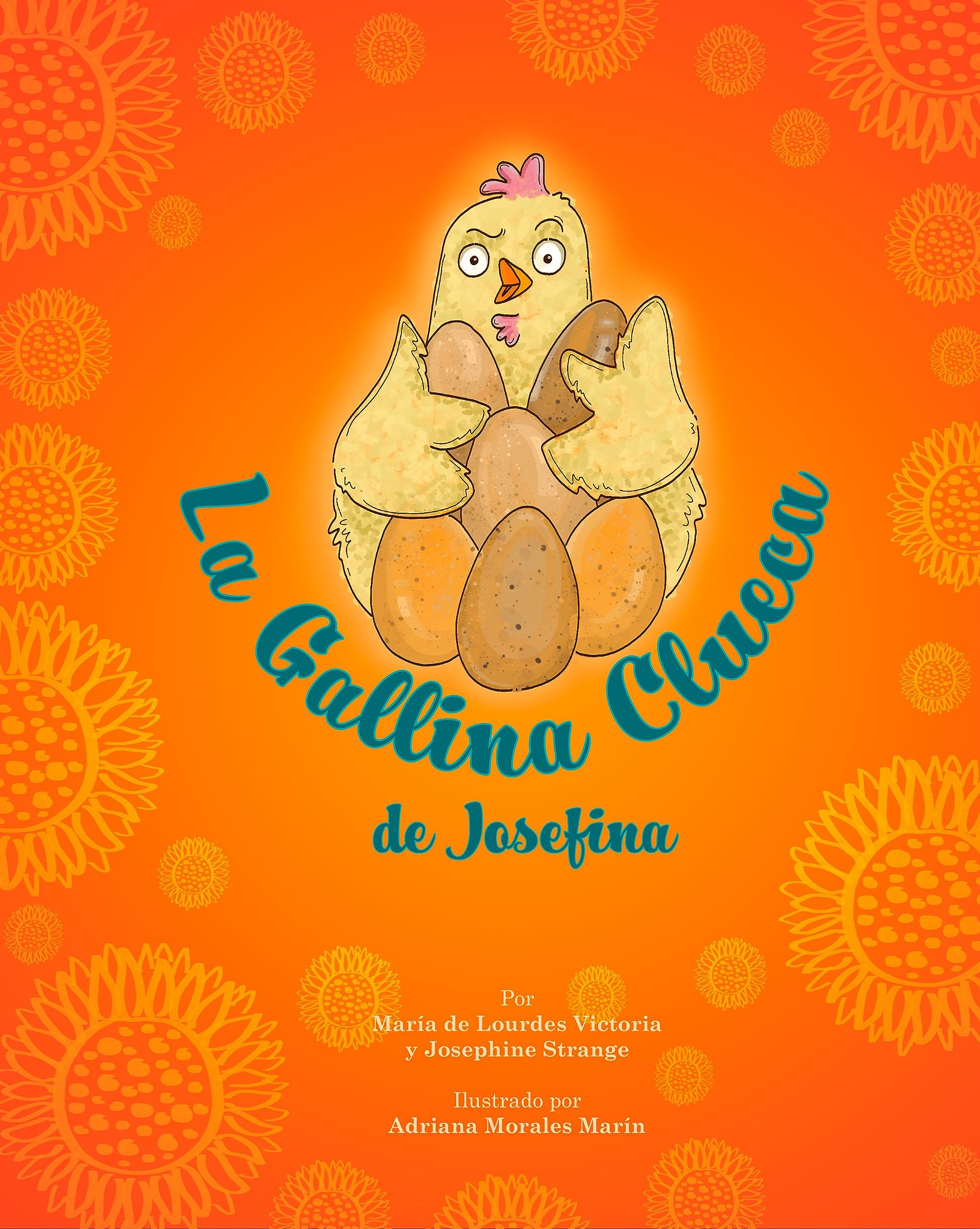 La Gallina Clueca de Josefina